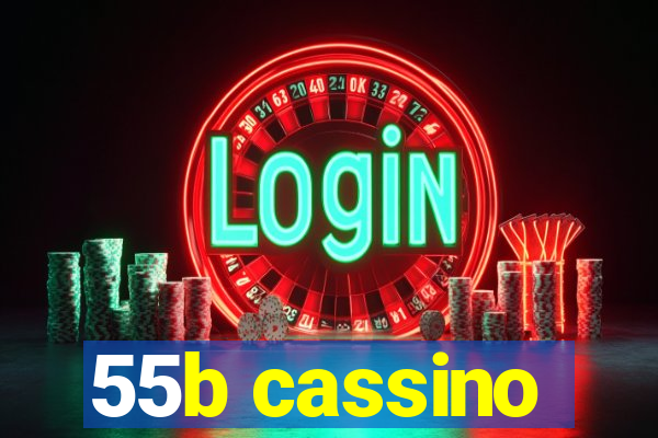 55b cassino